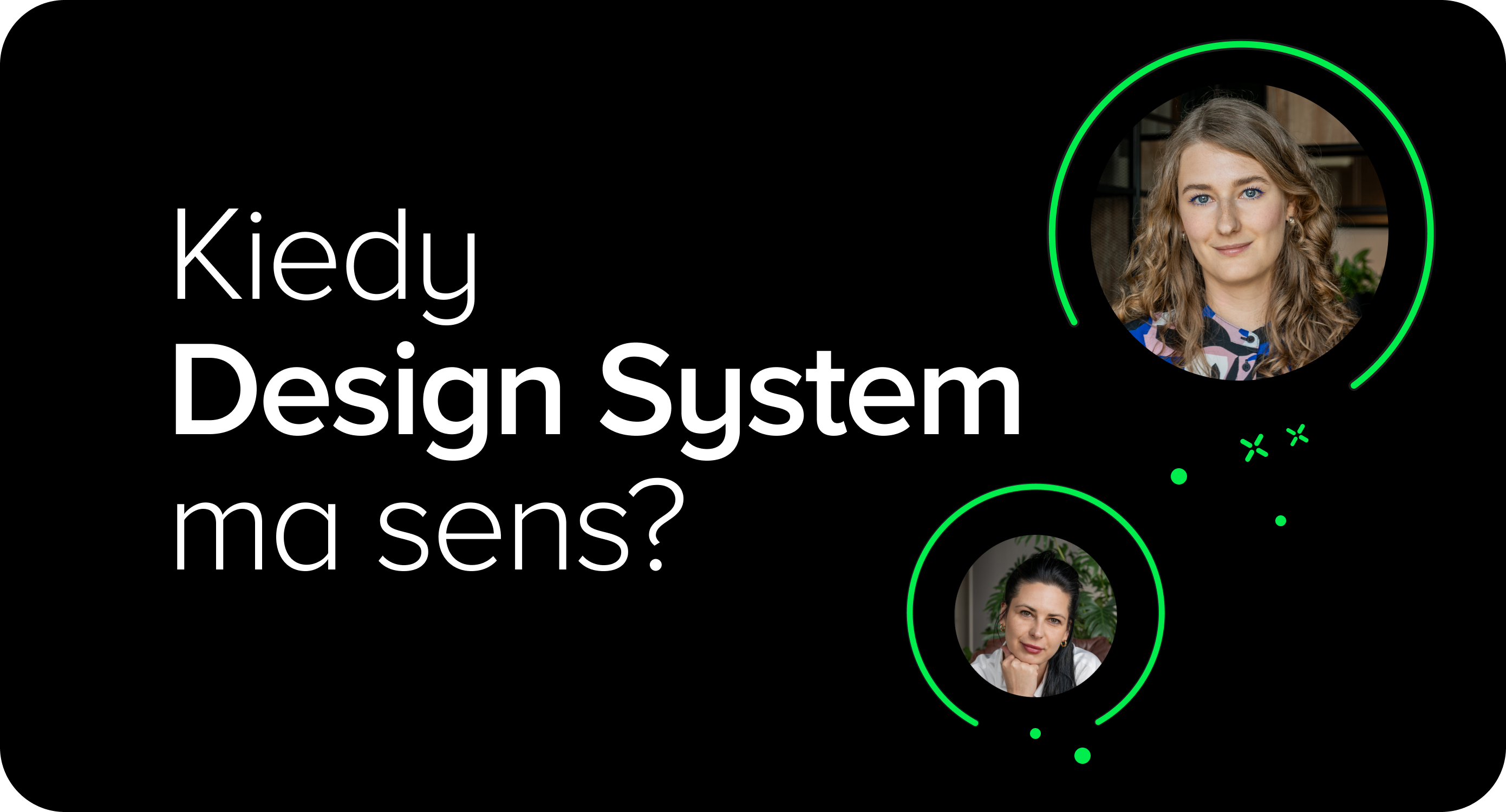 Kiedy Design System ma sens? Webinar o korzyściach z wdrożenia Design Systemów