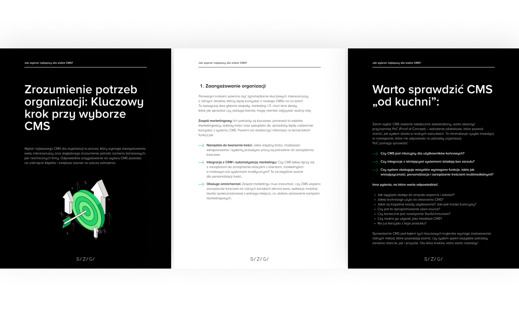 Strony z e-booka „Jak wybrać najlepszy dla siebie CMS?” – zawierają rozdziały o zrozumieniu potrzeb organizacji przy wyborze CMS, zaangażowaniu kluczowych działów, takich jak marketing i sprzedaż, oraz sekcję „Warto sprawdzić CMS od kuchni,” która zawiera pytania pomocne przy ocenie funkcjonalności i integracji systemu przed podjęciem decyzji.